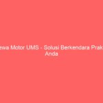 Sewa Motor UMS – Solusi Berkendara Praktis Anda